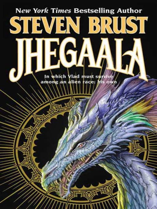 Title details for Jhegaala by Steven Brust - Available